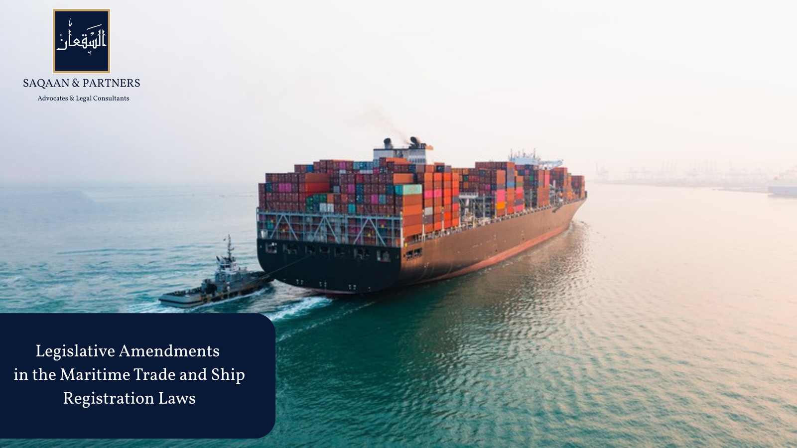 Legislative Amendments in the Maritime Trade and Ship Registration Laws