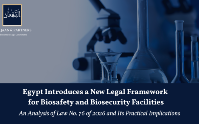 Egypt's new legal framework for Biosafety and Biosecurity Facilities under Law No. 76 of 2026